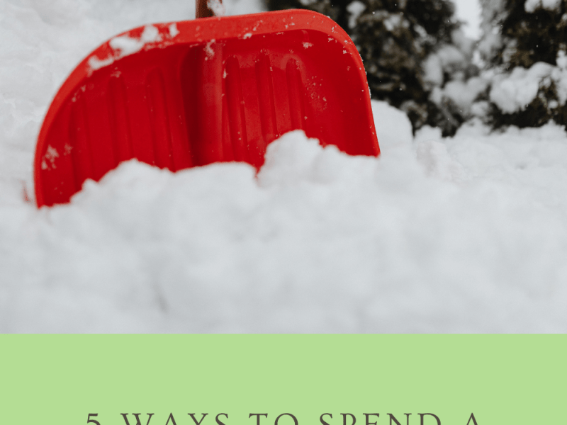 5+ ways to spend a snow&nbsp;day